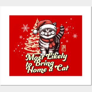 Most Likely to Bring Home a Cat - Family Christmas - Xmas Posters and Art